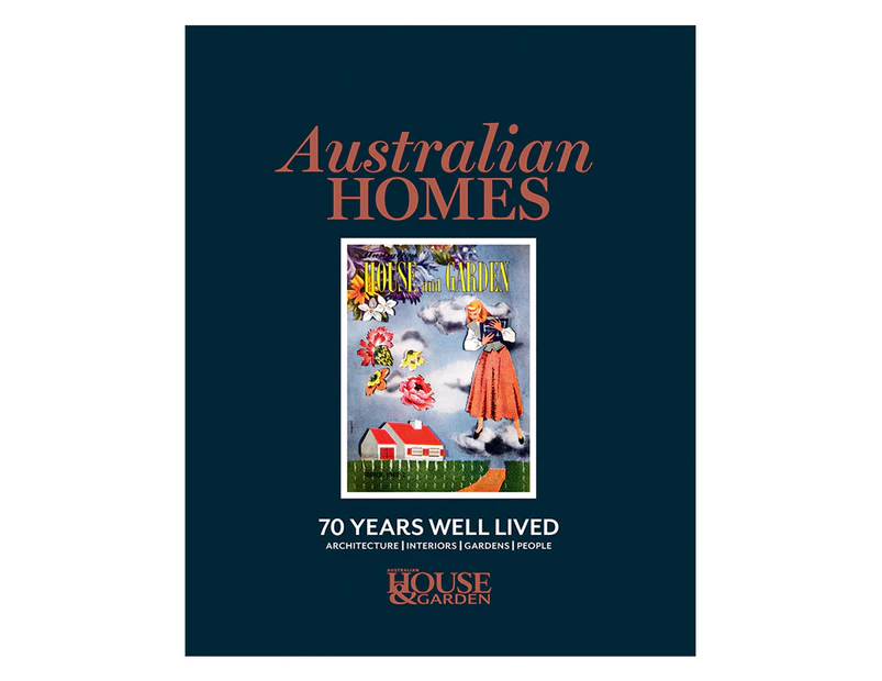 Australian Homes: 70 Years Well Lived Hardcover Book