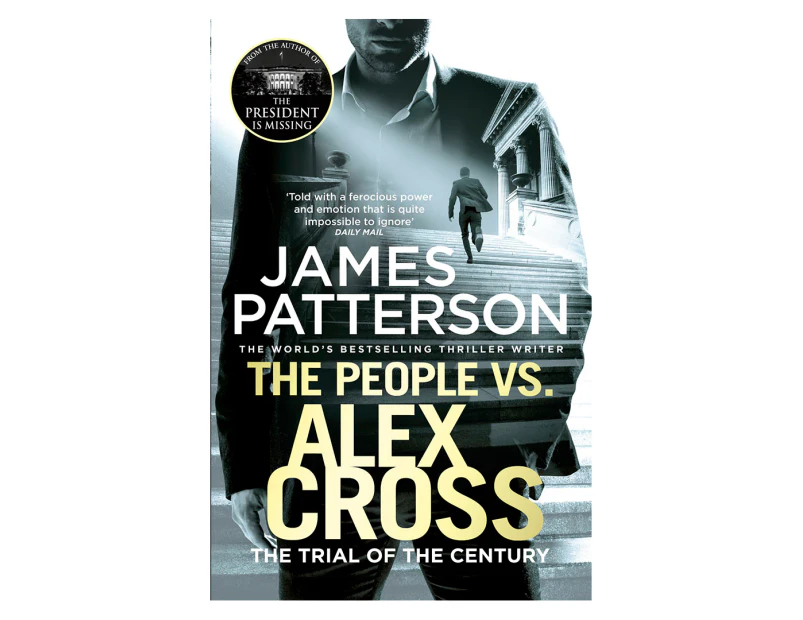 The People vs. Alex Cross: The Trial Of The Century Book by James Patterson