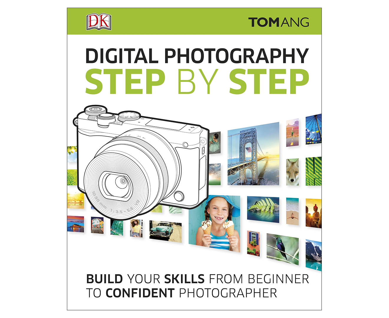 Digital Photography Step By Step Hardcover Book by Tom Ang | Catch.co.nz