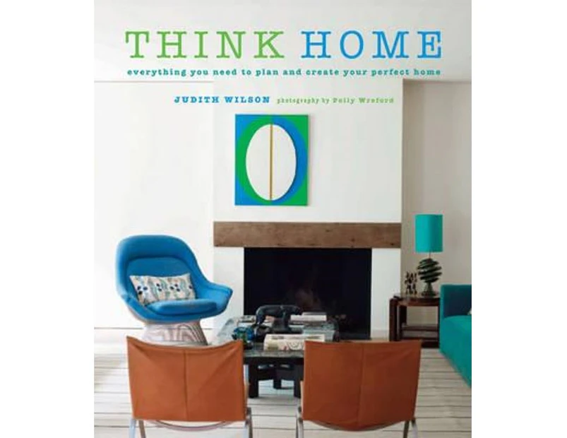 Think Home : Easy thought processes for a streamlined home