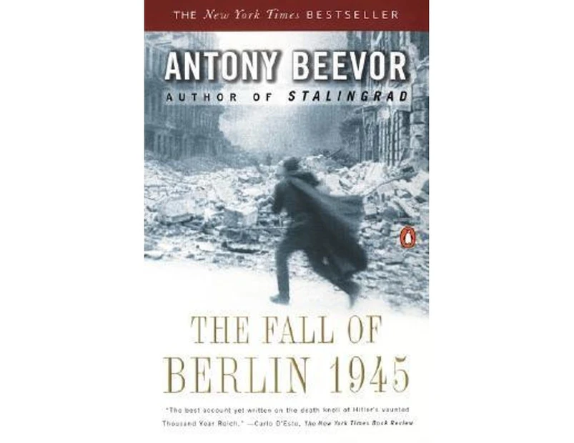 The Fall of Berlin 1945 : The Fall of Berlin 1945