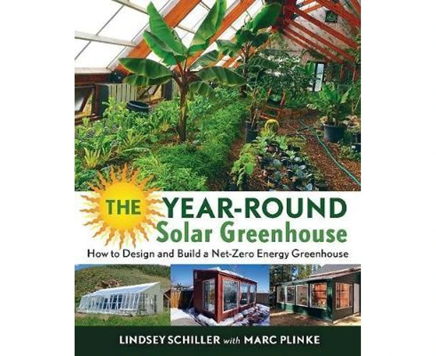 The Year-Round Solar Greenhouse