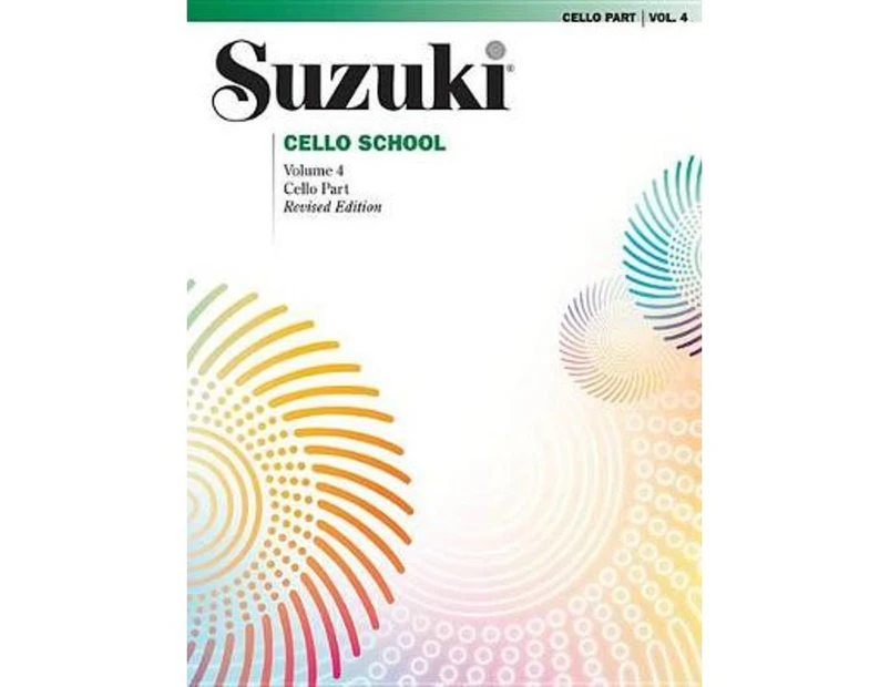 Suzuki Cello School, Vol 4 : Cello Part