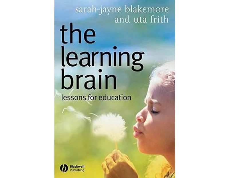 The Learning Brain : Lessons for Education