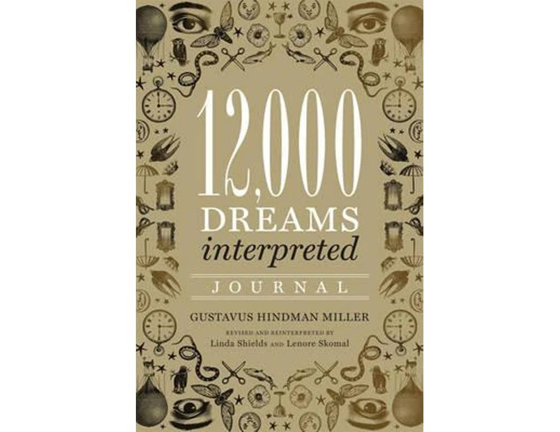 12, 000 Dreams Interpreted Journal : 12, 000 Dreams Interpreted Journal