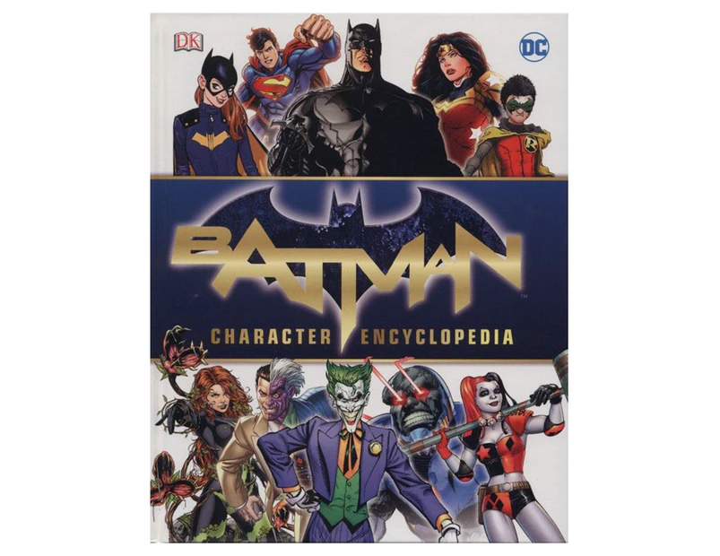 Batman Character Encyclopedia Hardback Book by Matthew K. Manning