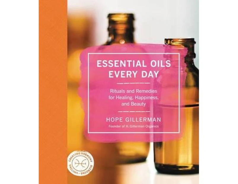 Essential Oils Every Day : Essential Oils Every Day