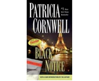 Black Notice : Kay Scarpetta Series : Book 10