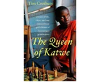 The Queen of Katwe : A Story of Life, Chess, and One Extraordinary Girl's Dream of Becoming a Grandmaster