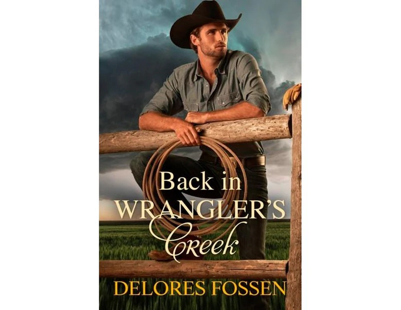 Back In Wrangler's Creek [2 Books In 1]