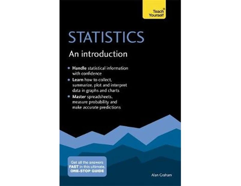 Statistics: An Introduction: Teach Yourself : The Easy Way to Learn Stats
