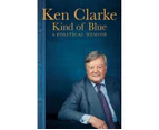 Kind of Blue : A Political Memoir