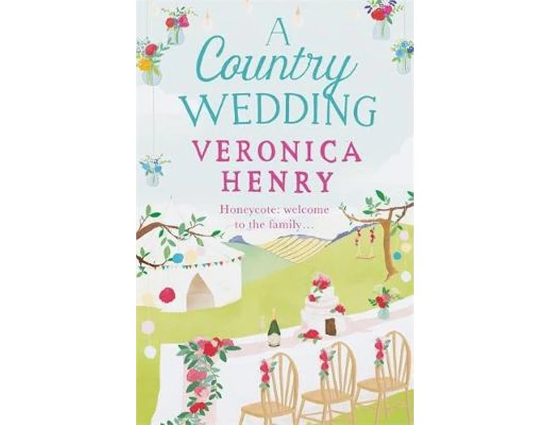 A Country Wedding : Honeycote : Honeycote : Book 3