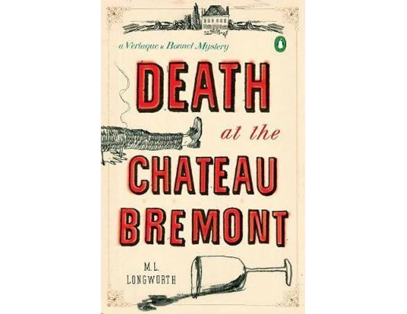 Death at the Chateau Bremont : A Verlaque and Bonnet Mystery