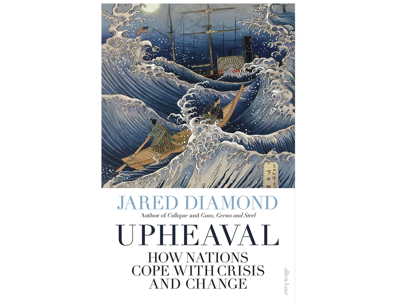 Upheaval: How Nations Cope With Crisis And Change Paperback Book by Jared Diamond