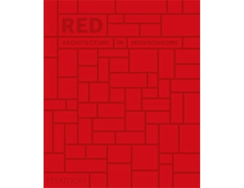 Red : Architecture in Monochrome