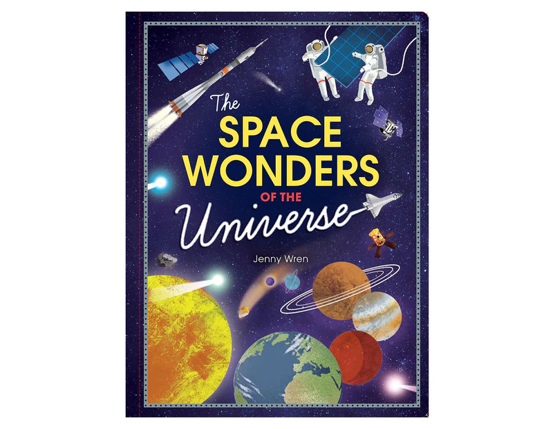 The Space Wonders of the Universe Book by Jenny Wren