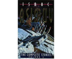 The Complete Stories Volume II : The Complete Stories Volume II