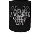 123t Stubby Holder - This Is What An Awesome Chef Looks Like - Funny Novelty Stubbie Birthday Christmas Gift