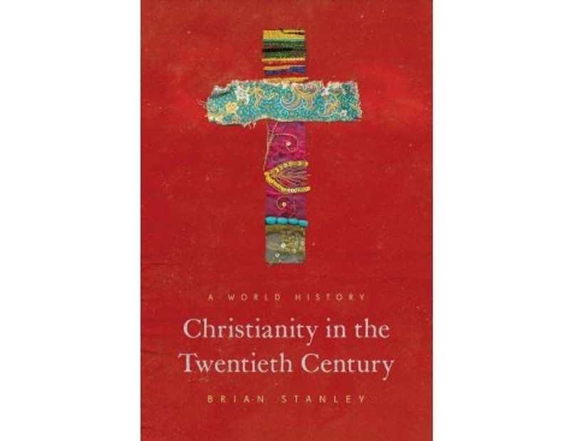 Christianity in the Twentieth Century - Hardback