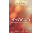 Advocacy : Preparation and Performance