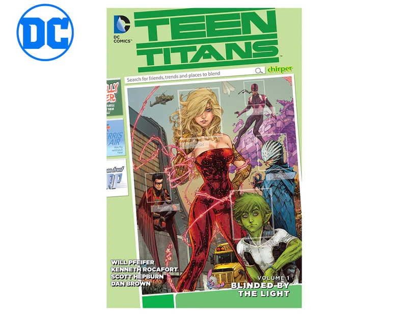 Teen Titans Volume 1: Blinded by the Light Graphic Novel by Will Pfeifer