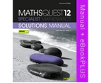 MathsQuest 12 : Specialist Mathematics VCE Units 3 and 4 Solutions Manual & eBookPLUS
