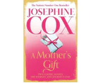 A Mother's Gift : Two Classic Novels
