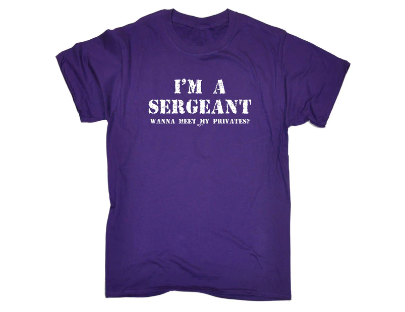 123t Funny Tee - Im A Sergeant Wanna Meet My Privates Mens T-Shirt Purple - Purple