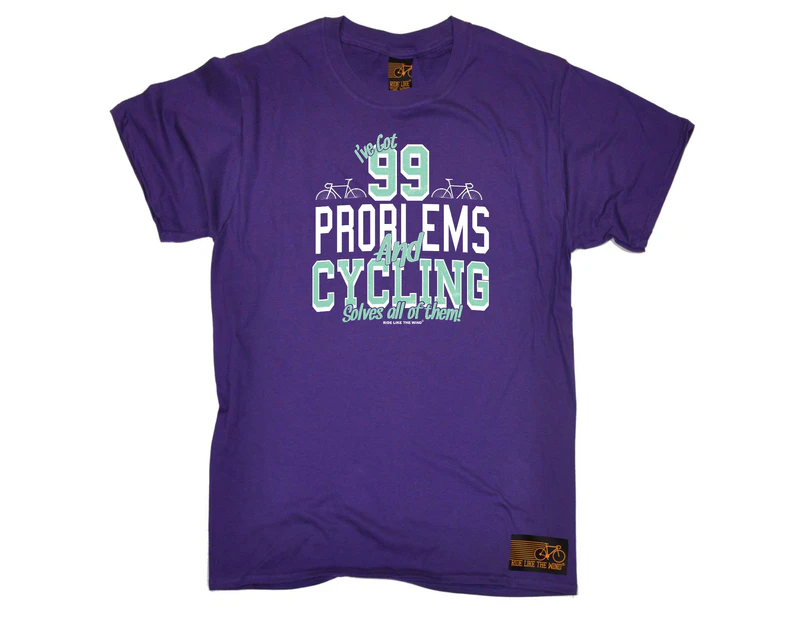 Ride Like The Wind Cycling Tee - Ive Got 99 Problems Mens T-Shirt Purple - Purple