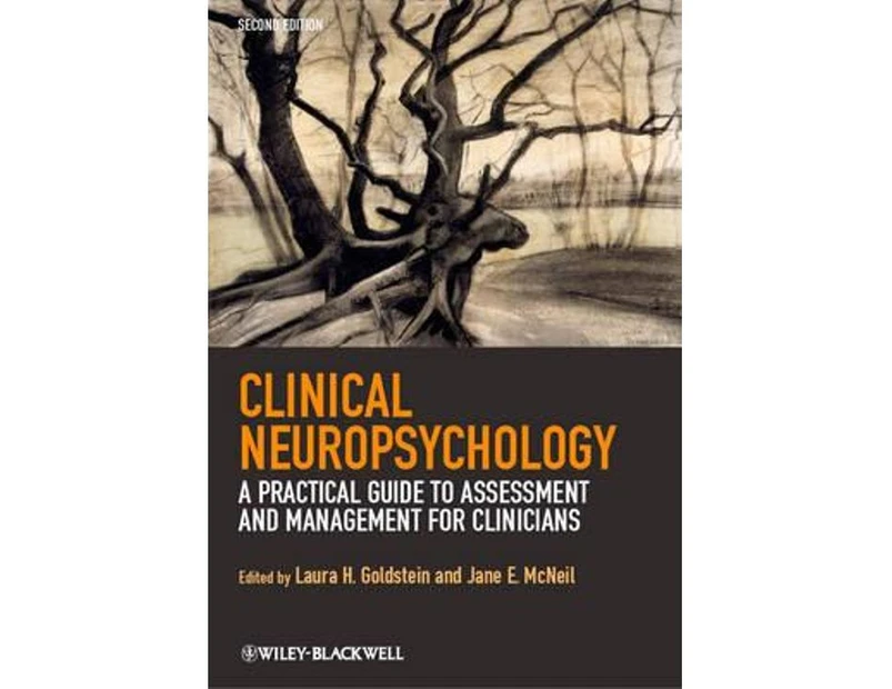 Clinical Neuropsychology : A Practical Guide to Assessment and Management for Clinicians