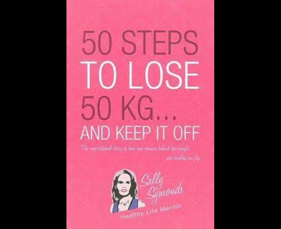 50 Steps to Lose 50 Kg... And Keep it Off Sally Symonds Paperback Book