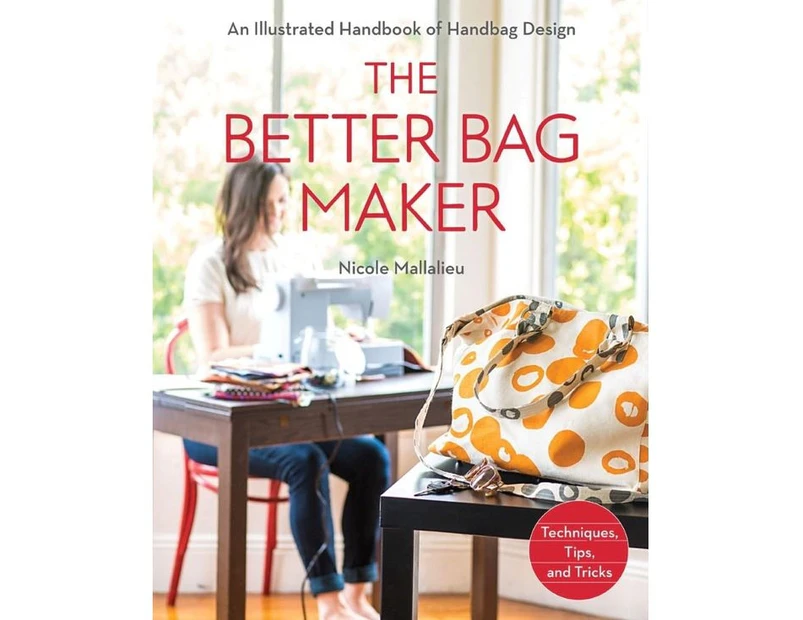 The Better Bag Maker : The Better Bag Maker