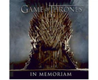 Game of Thrones : In Memoriam