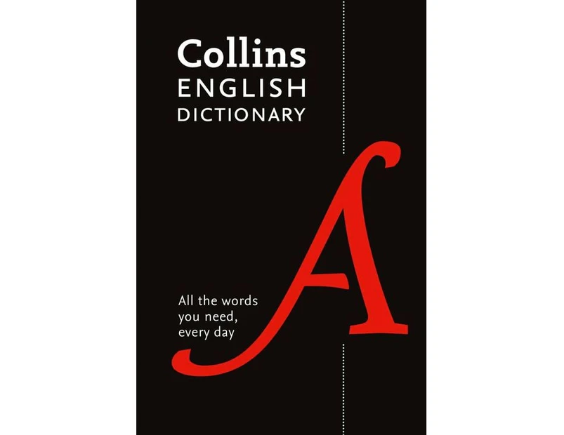 Collins Paperback English Dictionary [7th Edition] : 200,000 Words and Phrases for Everyday Use