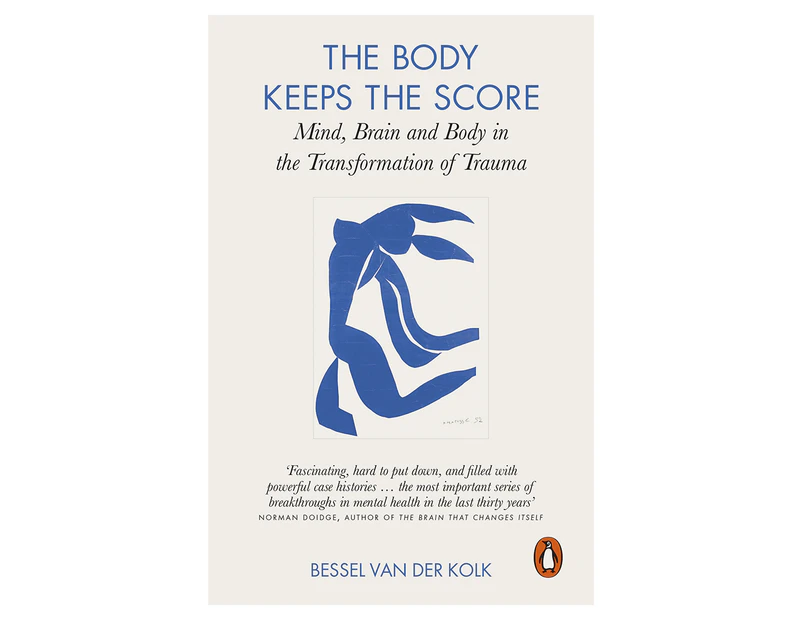 Body Keeps The Score: Mind, Brain and Body in the Transformation of Trauma Book by Bessel Van Der Kolk