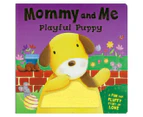 Mommy And Me: Playful Puppy Board Book