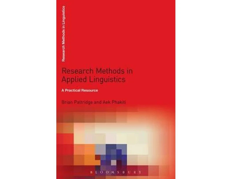 Research Methods in Applied Linguistics : A Practical Resource