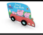 Peppa's Car Ride : Peppa Pig Series