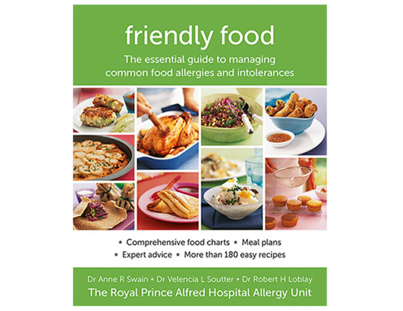 Friendly Food Book: The Essential Guide to Managing Common Food Allergies & Intolerances