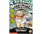 Captain Underpants : Book 2 : The Attack of the Talking Toilets