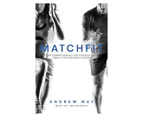 MatchFit Book by Andrew May