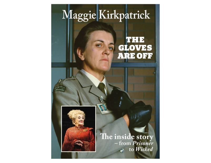 The Gloves Are Off Hardback Book by Maggie Kirkpatrick