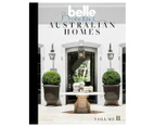 Belle Beautiful Australian Homes Volume II Hardcover Book
