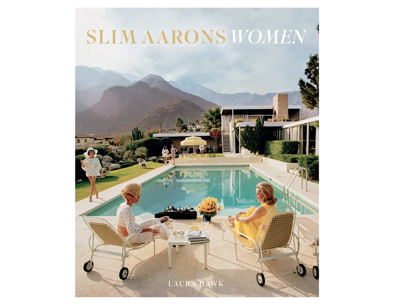 Slim Aarons: Women Hardcover Book by Slim Aarons