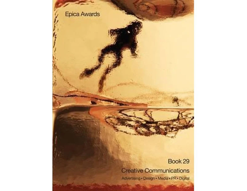 Epica Book 29: Creative Communications : Creative Communications