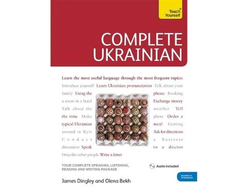 Complete Ukrainian Beginner to Intermediate Course : (Book and Audio Support) Learn to Read, Write, Speak and Understand a New Language with Teach Yourself