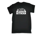 123t Funny Tee - Hitman Youre Looking At An Awesome Mens T-Shirt Black - Black