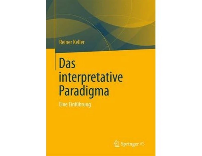 Das Interpretative Paradigma - Paperback
