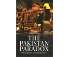 The Pakistan Paradox - Paperback